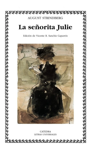 La Señorita Julia, August Strindberg, Ed. Cátedra