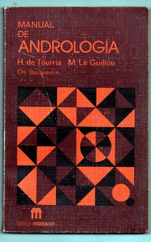 Manual De Andrologia - Tourris - Le Guillou