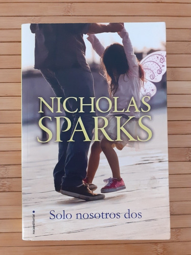 Sólo Nosotros Dos - Nicholas Sparks - Libro Impecable Estado