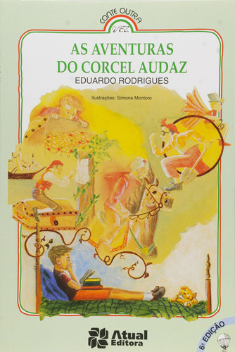 As aventuras do corcel Audaz, de Rodrigues, Eduardo. Editora Somos Sistema de Ensino, capa mole em português, 1999