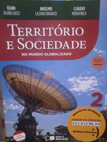 Território E Sociedade No Mundo Globalizado Volume 2