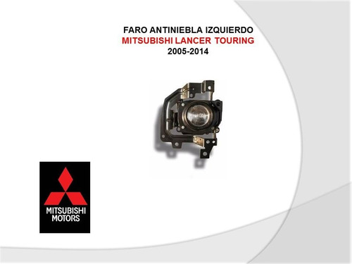 Faro Antiniebla Izquierdo Mitsubishi Lancer 2005-2014