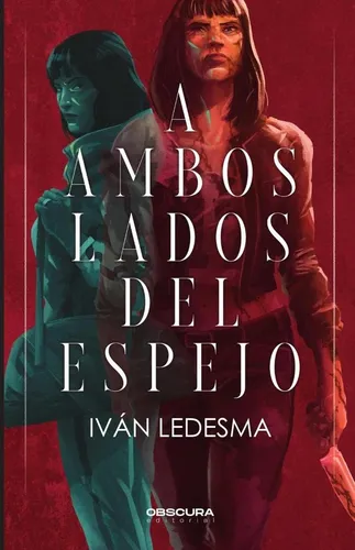 A Ambos Lados Del Espejo - Ledesma, Iván