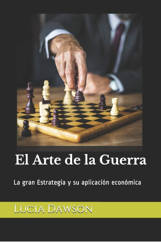 Libro: El Arte De La Guerra: La Gran Estrategia Y Su