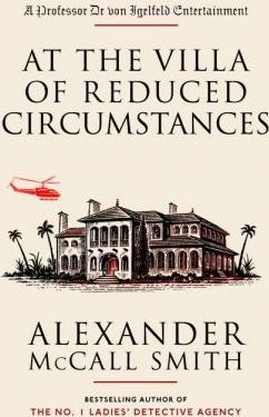 At The Villa Of Reduced Circumstances - Alexander Mccall ...