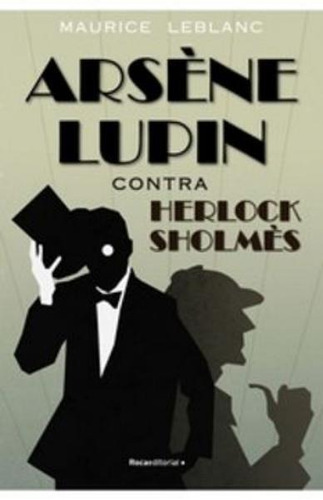  Arsene Lupin Herlok Scholmes Libro Original Y Nuevo 