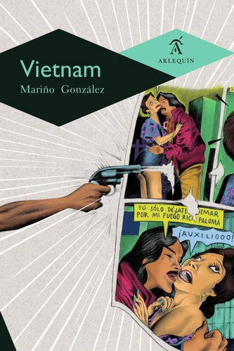 Vietnam, de Mariño González. Editorial Arlequín, tapa blanda en español, 2022