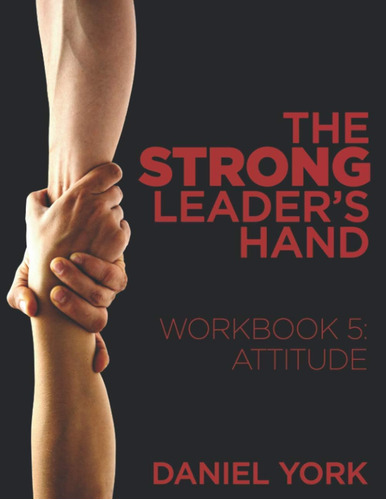 Libro: The Strong Leaderøs Hand Student Edition: Workbook 5: