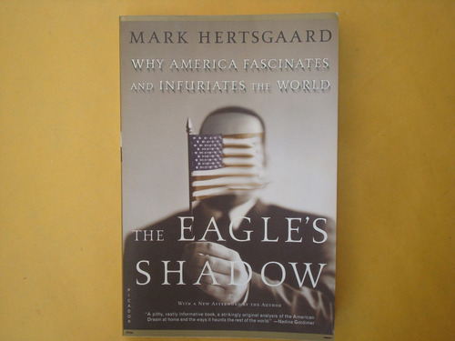 Mark Hertsgaard, The Eagle¿s Shadow, Picador, Usa, 2002, 259