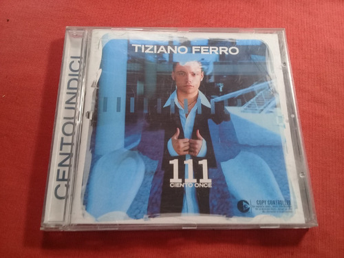 Tiziano Ferro  / 111 Ciento Once  / Ind Arg  A60