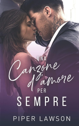 Libro: Una Canzone Damore Per Sempre (rivals) (italian Edit