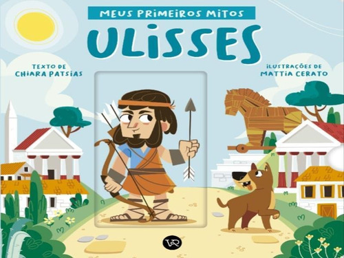 Ulisses - Vol. 2: Meus Primeiros Mitos, De Patsias, Chiara. Editora Vergara & Riba, Capa Mole Em Português