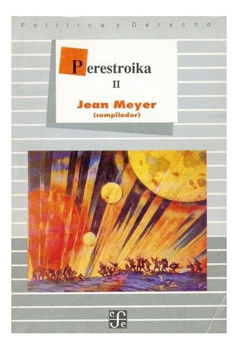 Perestroika, Ii, De Comp. De Jean Meyer. Editorial Fondo De Cultura Económica, Tapa Blanda En Español, 1991