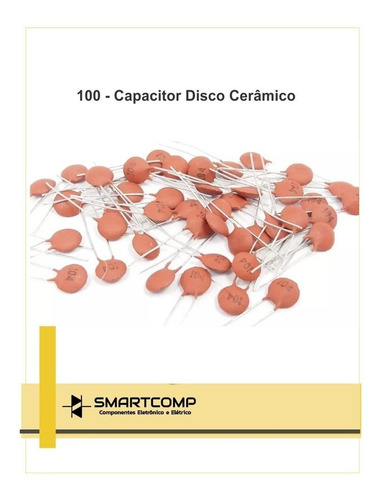 Imagem 2 de 3 de Capacitor Disco Ceramico 100nf X 50v (104) - 100 Peças
