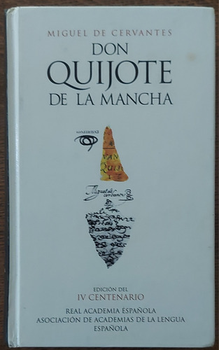 Libro  Don Quijote De La Mancha . Miguel De Cervantes.