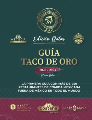 Libro: Guía Los Restaurantes Mexicanos Auténticos Fuera De