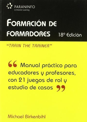Formación De Formadores, De Michael Birkenbihl. Editorial Ediciones Paraninfo S A, Tapa Blanda En Español, 2009