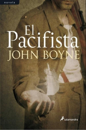 Libro - El Pacifista - John Boyne