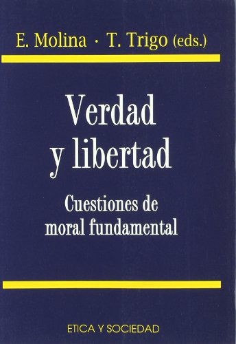 Libro Verdad Y Libertad Cuestiones De Moral Fund De Molina E