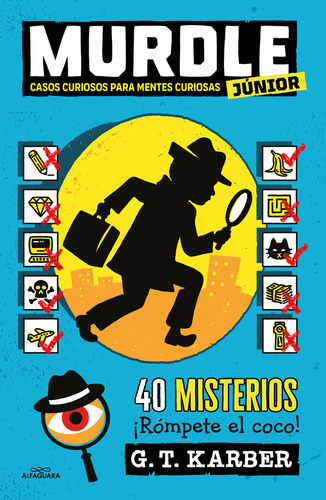 Casos Curiosos Para Mentes Curiosas ( Murdle Junior 1 )