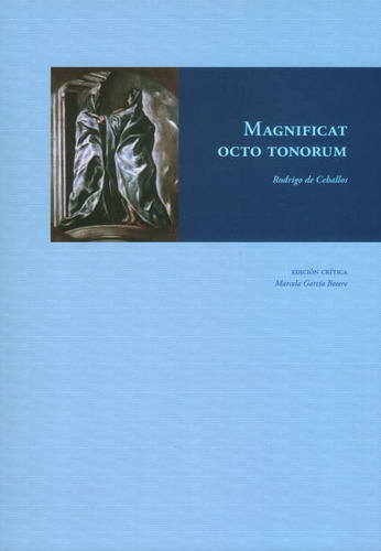 Magnificat Octo Tonorum, De Rodrigo De Ceballos. Editorial U. De Los Andes, Tapa Blanda, Edición 2016 En Español