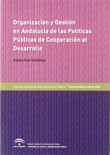 Organizacion Y Gestion En Andalucia De Politicas Publicas