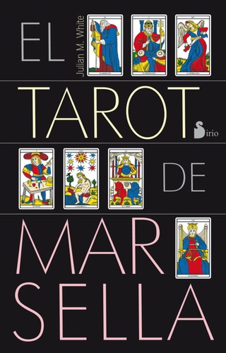 El Tarot De Marsella - Estuche - Libro + Cartas - J. M. Whit