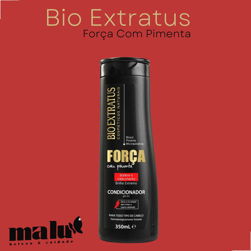Condicionador Força Com Pimenta 350ml Bio Extratus
