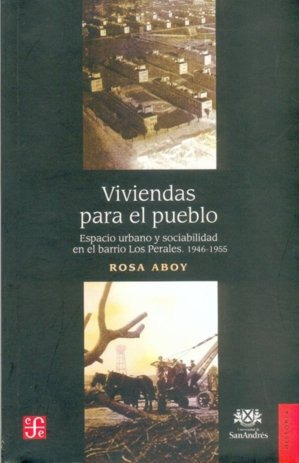 Libro Viviendas Para El Pueblo : Espacio Urbano Y Sociabi...