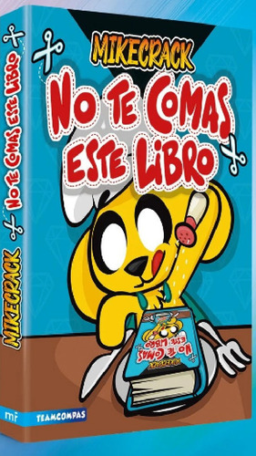 No Te Comas Este Libro Team Compas