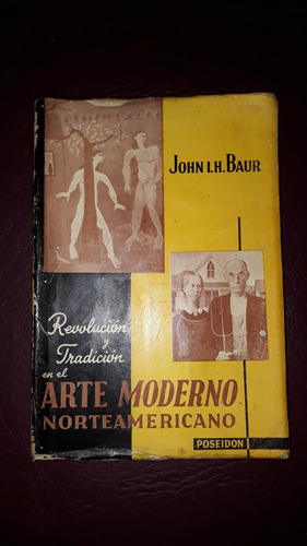  Arte Moderno Norteamericano-john Baur