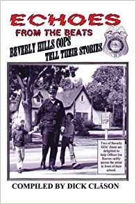 Echoes From The Beats Beverly Hills Cops Tell Their Stories