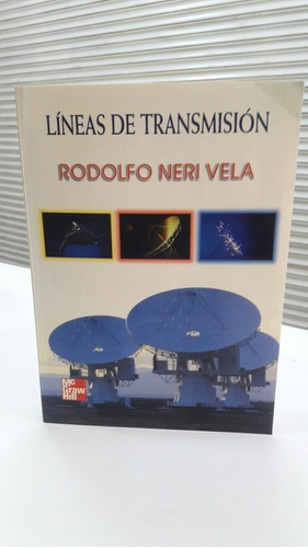 Lineas De Transmision - Rodolfo Neri Vela