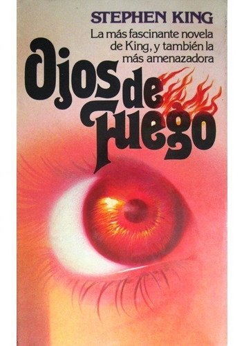 Ojos De Fuego / Stephen King / Circulo De Lectores