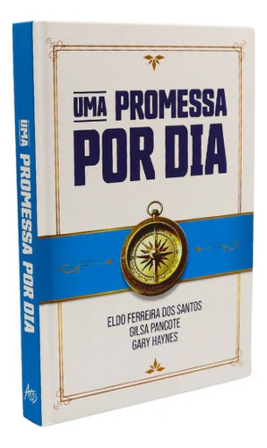 Uma Promessa Por Dia Devocional, De Eldo Gilsa Gary. Editorial Atos, Capa Dura Em Português, 2025