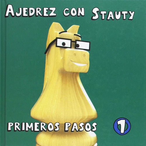 Libro Ajedrez Con Stauty 1 - Vv.aa.