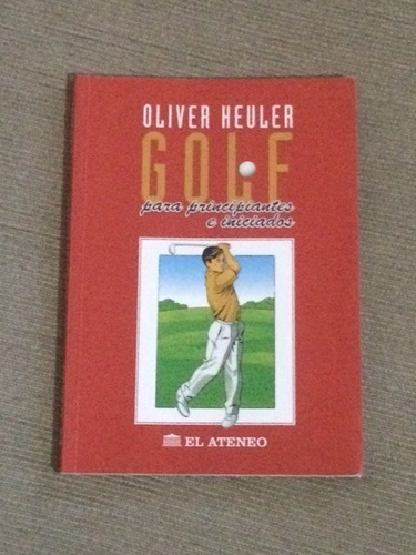 Libro Golf Para Principiantes E Iniciados Oliver Heuler 