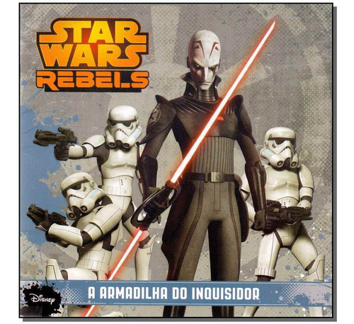 Star Wars Rebeld 2 - A Armadilha Do Inquisidor