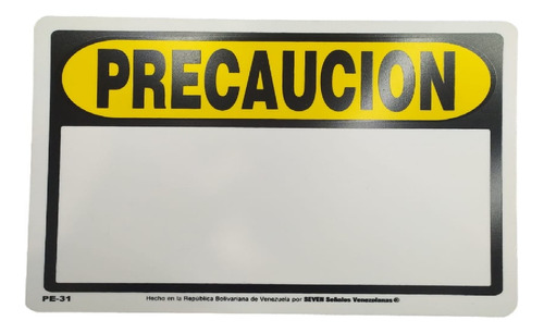 Señales De Seguridad Precaucion 19,5 X 25 Cm  Pe-31 Seven