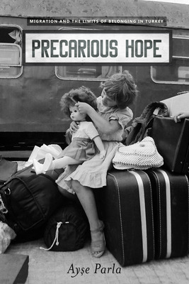 Libro Precarious Hope: Migration And The Limits Of Belong...