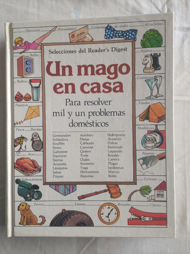 Un Mago En Casa Para Resolver Mil Y Un Problemas Domésticos 