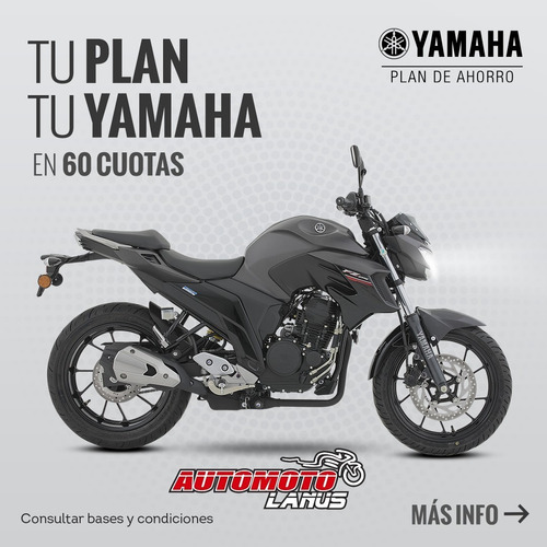 Imagen 1 de 15 de Yamaha Plan Ahorro Fz25 Cuota Incial - Automoto Lanus!