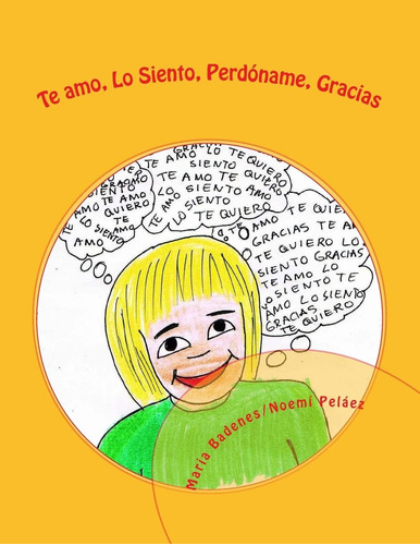 Libro: Te Amo, Lo Siento, Perdóname, Gracias.: Ponopono Las