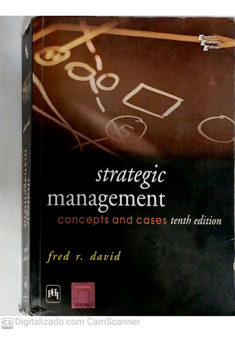 Livro Strategic Management: Concepts And Cases