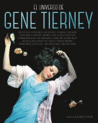 El Universo De Gene Tierney - Aa.vv., Autores Varios