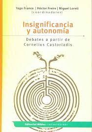 Insignificancia Y Autonomia-debates A Partir De Corneliu...