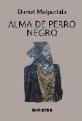Alma De Perro Negro - Daniel Malpartida