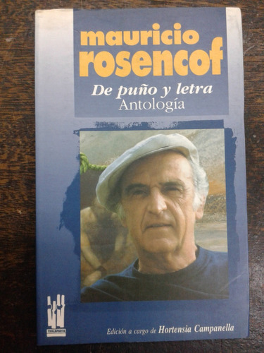 De Puño Y Letra * Antologia * Mauricio Rosencof *