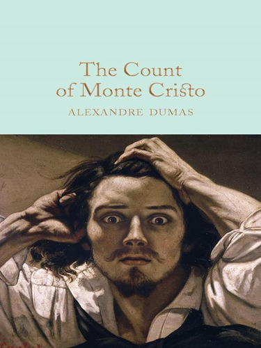 The Count Of Monte Cristo, De Dumas, Alexandre. Editora Macmillan Collector's Library, Capa Mole Em Inglês