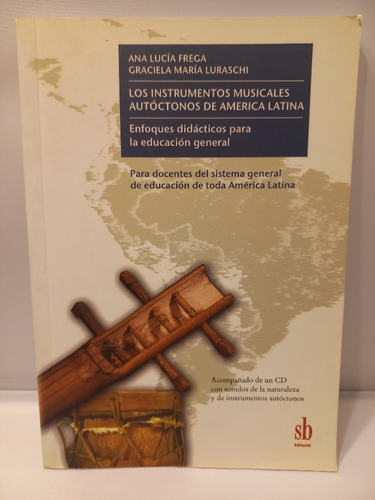 Los Instrumentos Musicales Autóctonos De América Latina
